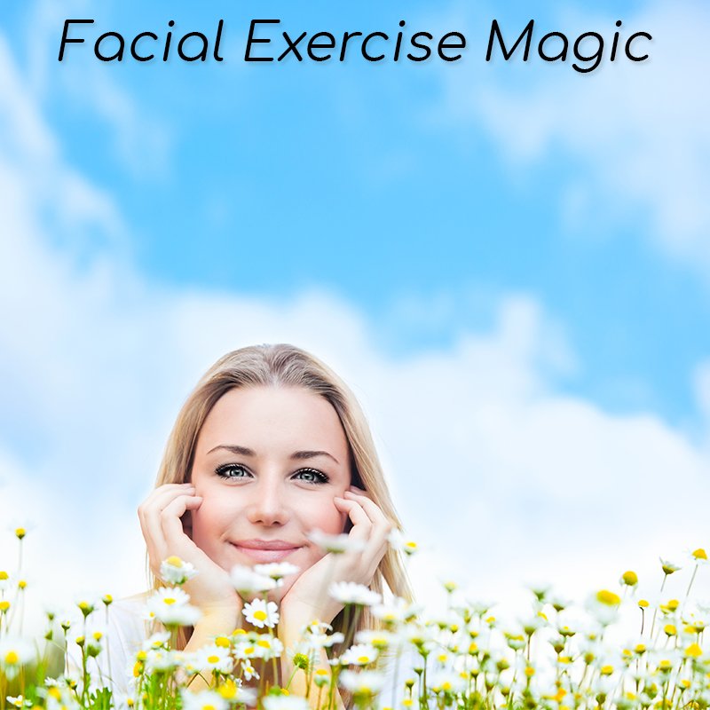 facial exercise magic